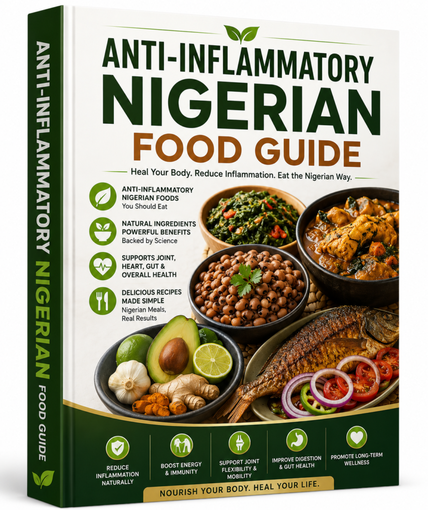 Anti-Inflammatory Nigerian Food Guide